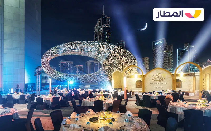 Dubai in Ramadan and its amazing entertainment facilities 2